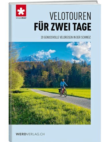 SchweizMobil | Velotouren für zwei Tage